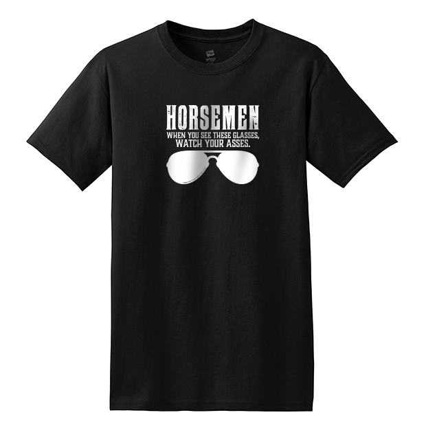 Horsemen Watch Your Asses